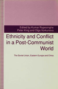Vorderes Coverbild Ethnicity and Conflict in a Post-Communist World