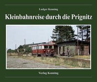Vorderes Coverbild Kleinbahnreise durch die Prignitz