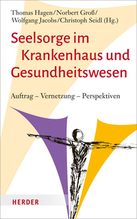 Vorderes Coverbild Seelsorge im Krankenhaus und Gesundheitswesen