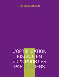Vorderes Coverbild L'optimisation fiscale en 2025 pour les particuliers