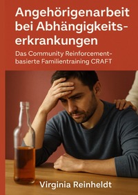 Vorderes Coverbild Angehörigenarbeit bei Abhängigkeitserkrankungen