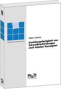 Vorderes Coverbild Ermüdungsfestigkeit von Schweissverbindungen nach lokalen Konzepten