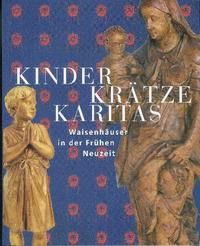 Vorderes Coverbild Kinder, Krätze, Karitas