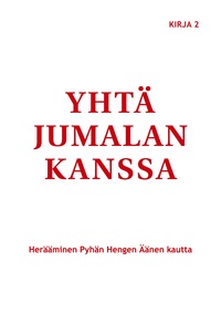 Vorderes Coverbild Yhtä Jumalan kanssa