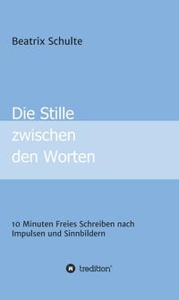 Vorderes Coverbild Die Stille zwischen den Worten