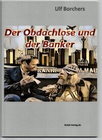 Vorderes Coverbild Der Obdachlose und der Banker