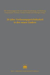 Vorderes Coverbild 20 Jahre Verfassungsgerichtsbarkeit in den neuen Ländern