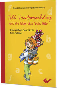 Vorderes Coverbild Till Taubenschlag und die lebendige Schultüte