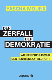 Vorderes Coverbild Der Zerfall der Demokratie