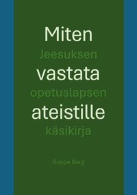 Vorderes Coverbild Miten vastata ateistille