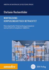Vorderes Coverbild Wortbildung korpuslinguistisch betrachtet