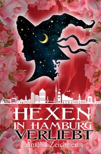 Vorderes Coverbild Hexen in Hamburg / Hexen in Hamburg: Verliebt