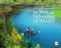 Vorderes Coverbild Die Welt der Süßwasserquellen