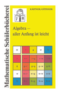 Vorderes Coverbild Algebra — aller Anfang ist leicht