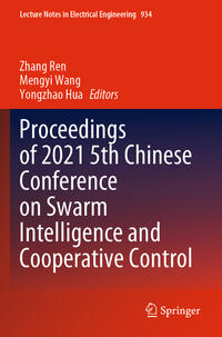 Vorderes Coverbild Proceedings of 2021 5th Chinese Conference on Swarm Intelligence and Cooperative Control