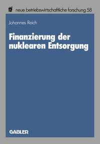 Vorderes Coverbild Finanzierung der nuklearen Entsorgung