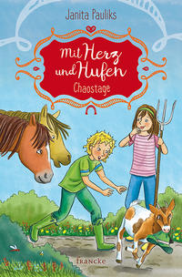 Vorderes Coverbild Mit Herz und Hufen - Chaostage