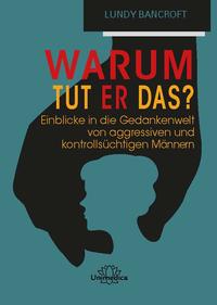 Vorderes Coverbild Warum tut er das?
