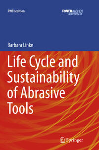 Vorderes Coverbild Life Cycle and Sustainability of Abrasive Tools