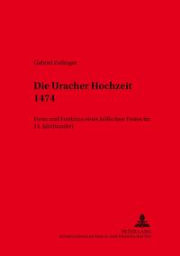 Vorderes Coverbild Die Uracher Hochzeit 1474