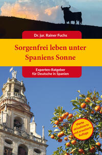 Vorderes Coverbild Sorgenfrei leben unter Spaniens Sonne 4. Auflage