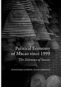 Vorderes Coverbild Political Economy of Macao since 1999
