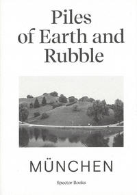 Vorderes Coverbild Piles of Earth and Rubble