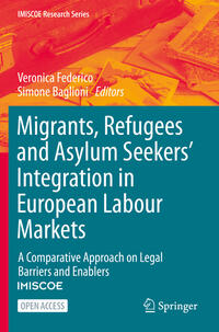 Vorderes Coverbild Migrants, Refugees and Asylum Seekers’ Integration in European Labour Markets
