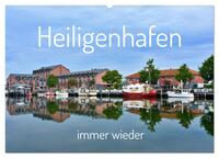 Vorderes Coverbild Heiligenhafen immer wieder (Wandkalender 2026 DIN A2 quer), CALVENDO Monatskalender