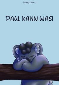 Vorderes Coverbild Paul Kann was!