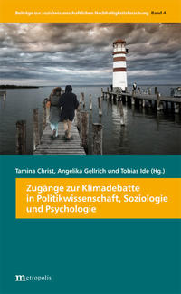 Vorderes Coverbild Zugänge zur Klimadebatte in Politikwissenschaften, Soziologie und Psychologie