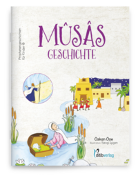 Vorderes Coverbild MUSAs Geschichte - Prophetengeschichten für Kinder