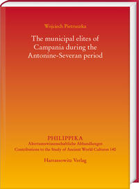 Vorderes Coverbild The municipal elites of Campania during the Antonine-Severan period