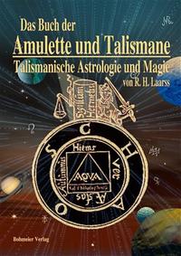 Vorderes Coverbild Das Buch der Amulette und Talismane - Talismanische Astrologie und Magie