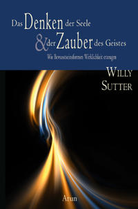 Vorderes Coverbild Das Denken der Seele & der Zauber des Geistes