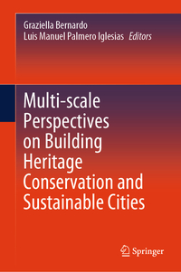 Vorderes Coverbild Multi-scale Perspectives on Building Heritage Conservation and Sustainable Cities