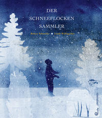 Vorderes Coverbild Der Schneeflockensammler