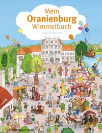 Vorderes Coverbild Mein Oranienburg-Wimmelbuch