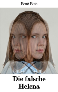 Vorderes Coverbild Die falsche Helena