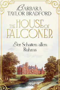 Vorderes Coverbild The House of Falconer - Der Schatten allen Ruhms
