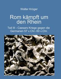 Vorderes Coverbild Rom kämpft um den Rhein