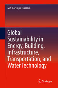 Vorderes Coverbild Global Sustainability in Energy, Building, Infrastructure, Transportation, and Water Technology