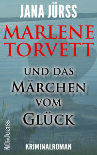 Vorderes Coverbild Marlene Torvett und das Märchen vom Glück