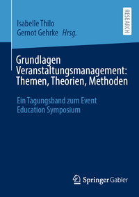 Vorderes Coverbild Grundlagen Veranstaltungsmanagement: Themen, Theorien, Methoden