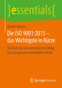Vorderes Coverbild Die ISO 9001:2015 – das Wichtigste in Kürze