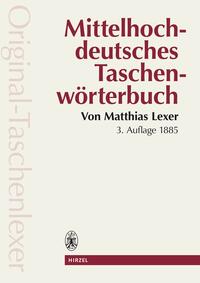 Vorderes Coverbild Mittelhochdeutsches Taschenwörterbuch in der Ausgabe letzter Hand "Original Taschenlexer"