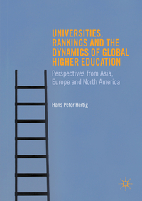 Vorderes Coverbild Universities, Rankings and the Dynamics of Global Higher Education