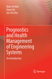 Vorderes Coverbild Prognostics and Health Management of Engineering Systems
