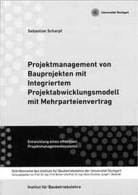 Vorderes Coverbild Projektmanagement von Bauprojekten mit Integriertem Projektabwicklungsmodell mit Mehrparteienvertrag
