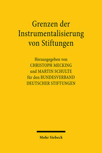 Vorderes Coverbild Grenzen der Instrumentalisierung von Stiftungen